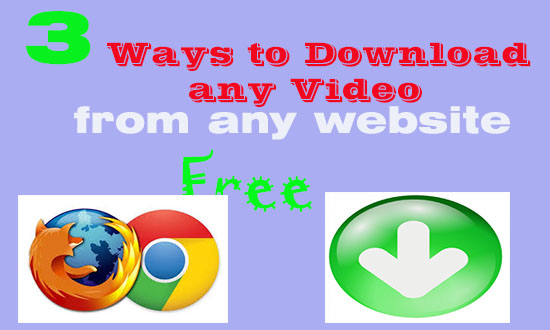 ways to download any video from any website free