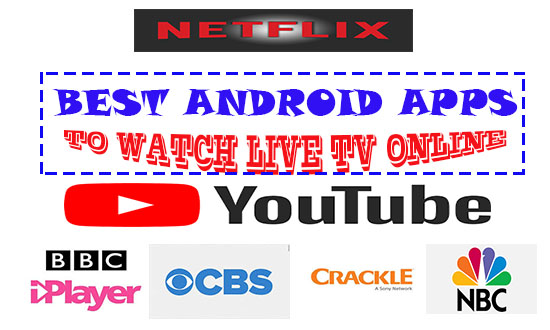 Best android apps to watch live tv