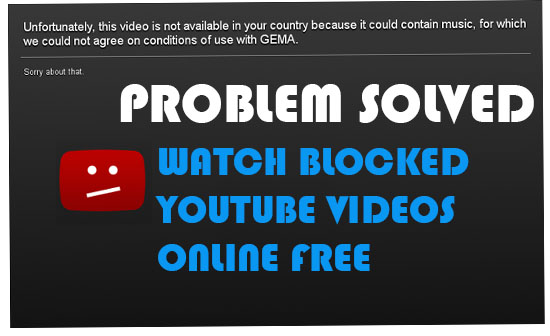 watch blocked youtube videos online