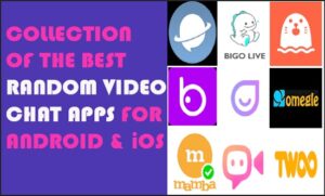 best random video chat apps for android and iOS