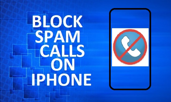 block spam calls on iPhone