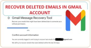 Retrieve deleted emails in Gmail Account