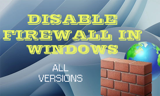 Disable Firewall in Windows