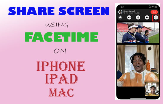Share Screen using Facetime App on iPhone iPad and Mac