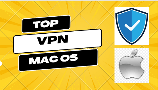 5 Best VPN for MAC to Protect your Online Privacy in 2024